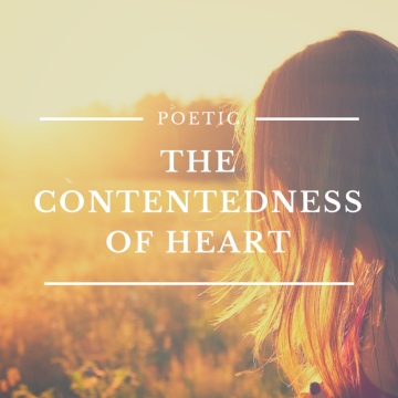 The Contentedness of Heart