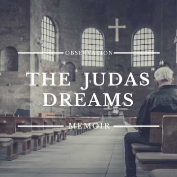 The Judas Dreams