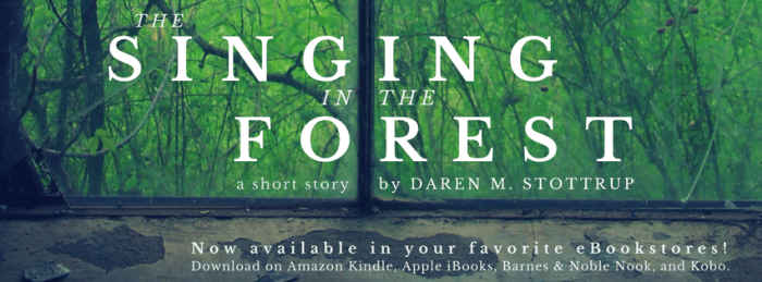 "The Singing in the Forest" by Daren M. Stottrup, published by Intrepid Press